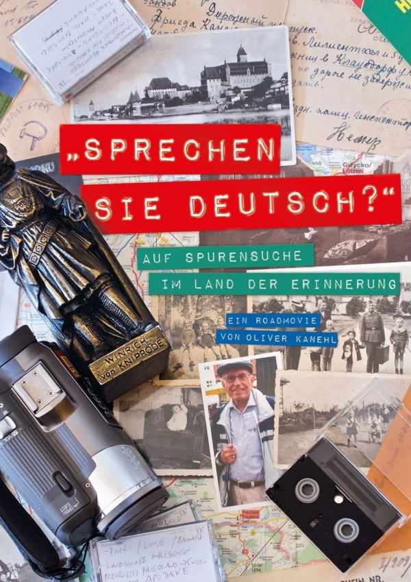 Sprechen Sie Deutsch? Auf Spurensuche im Land der Erinnerung