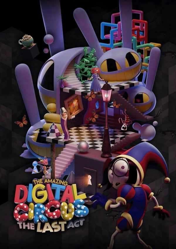 The Amazing Digital Circus: The Last Act