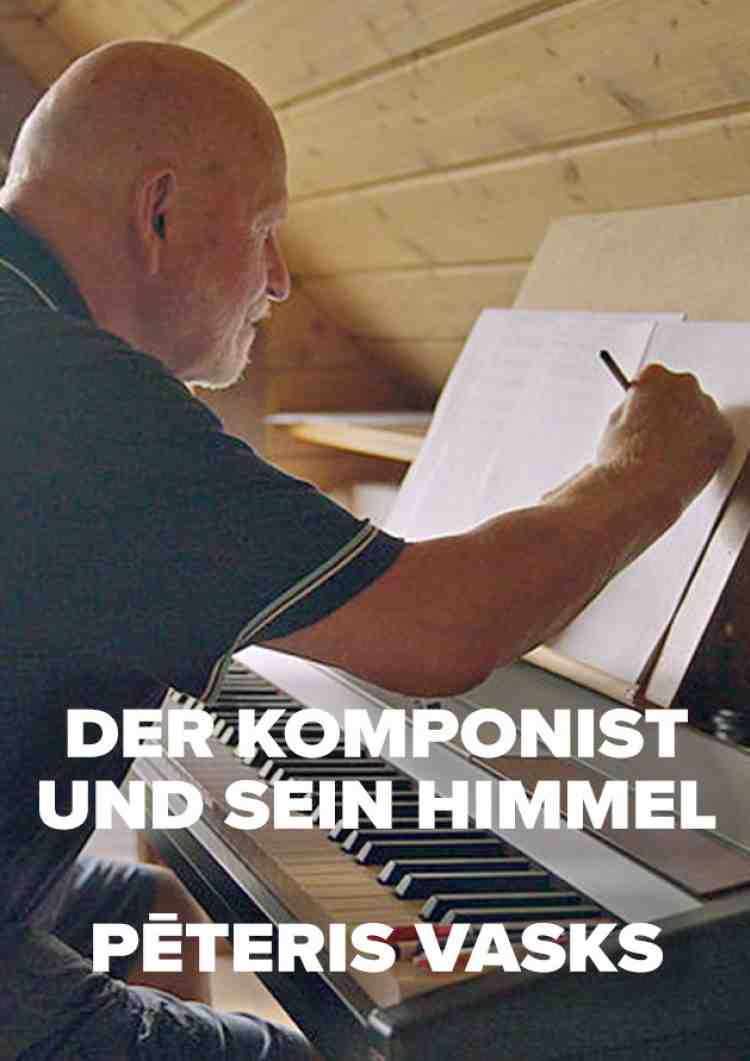 Der Komponist und sein Himmel – Pēteris Vasks