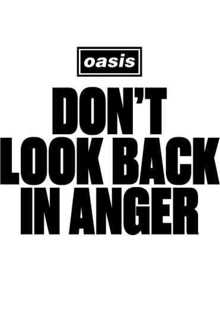 Oasis: Don’t Look Back In Anger